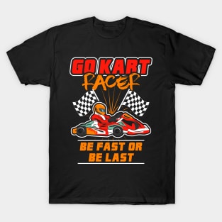 GO KARTING GIFT: Go Kart Racer T-Shirt